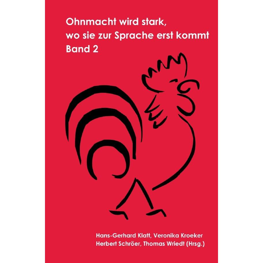Ohnmacht wird stark, wo sie zur Sprache erst kommt, Band 2, Fachbücher von Thomas Wriedt, Herbert Schröer, Hans-Gerhard ...
