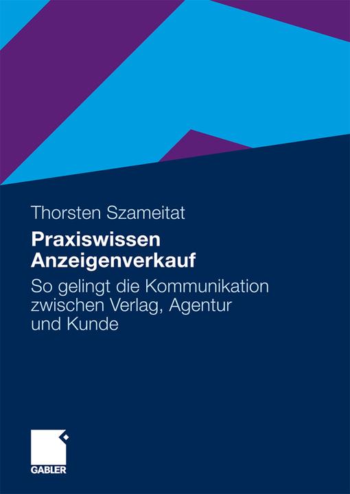Produktbild Praxiswissen Anzeigenverkauf (Deutsch, Thorsten Szameitat, 2010)