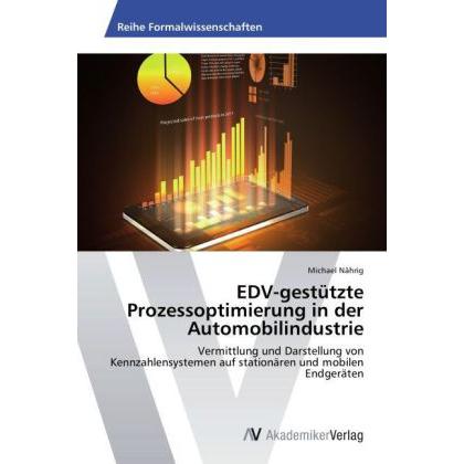 EDV-gestützte Prozessoptimierung in der Automobilindustrie, Fachbücher