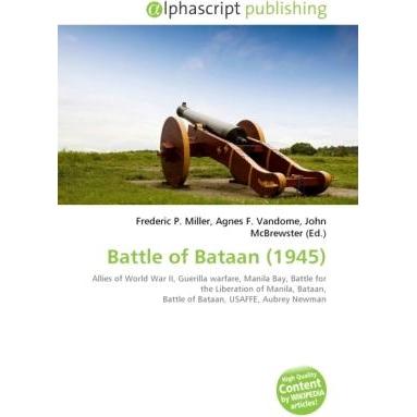 Battle of Bataan (1945), Fachbücher von Agnes F. Vandome, Frederic P. Miller, John McBrewster