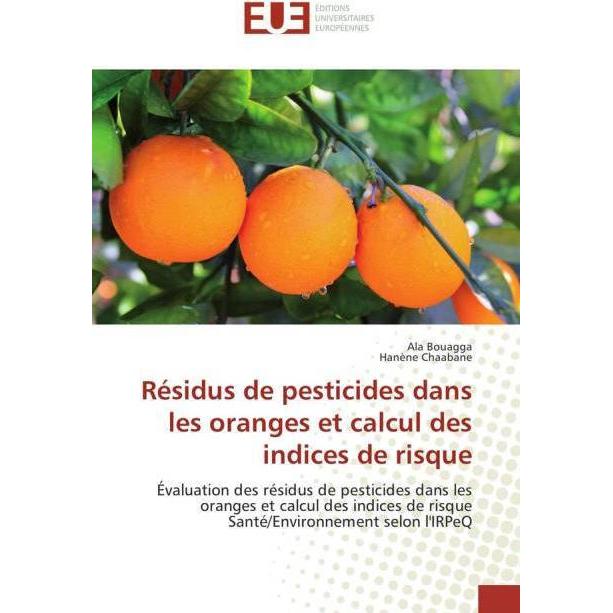 Résidus de pesticides dans les oranges et calcul des indices de risque, Fachbücher