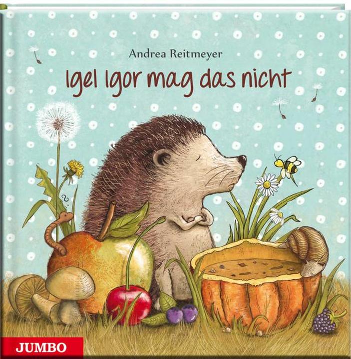 Image du produit Igel Igor mag das nicht! (Allemand, Andrea Reitmeyer, 2014)