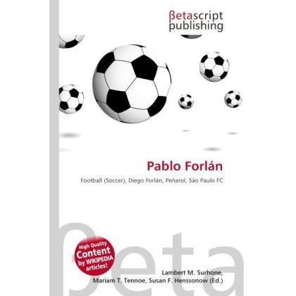 Thumbnail - Pablo Forlán, Ratgeber von Lambert M. Surhone, Mariam T. Tennoe, Susan F. Henssonow