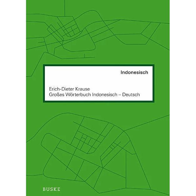 Grosses Wörterbuch. Indonesisch-Deutsch, Sachbücher von Erich-Dieter Krause