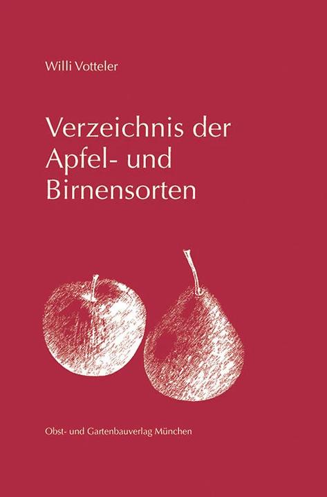 Produktbild Verzeichnis der Apfel- und Birnensorten (Deutsch, Willi Votteler, 2014)