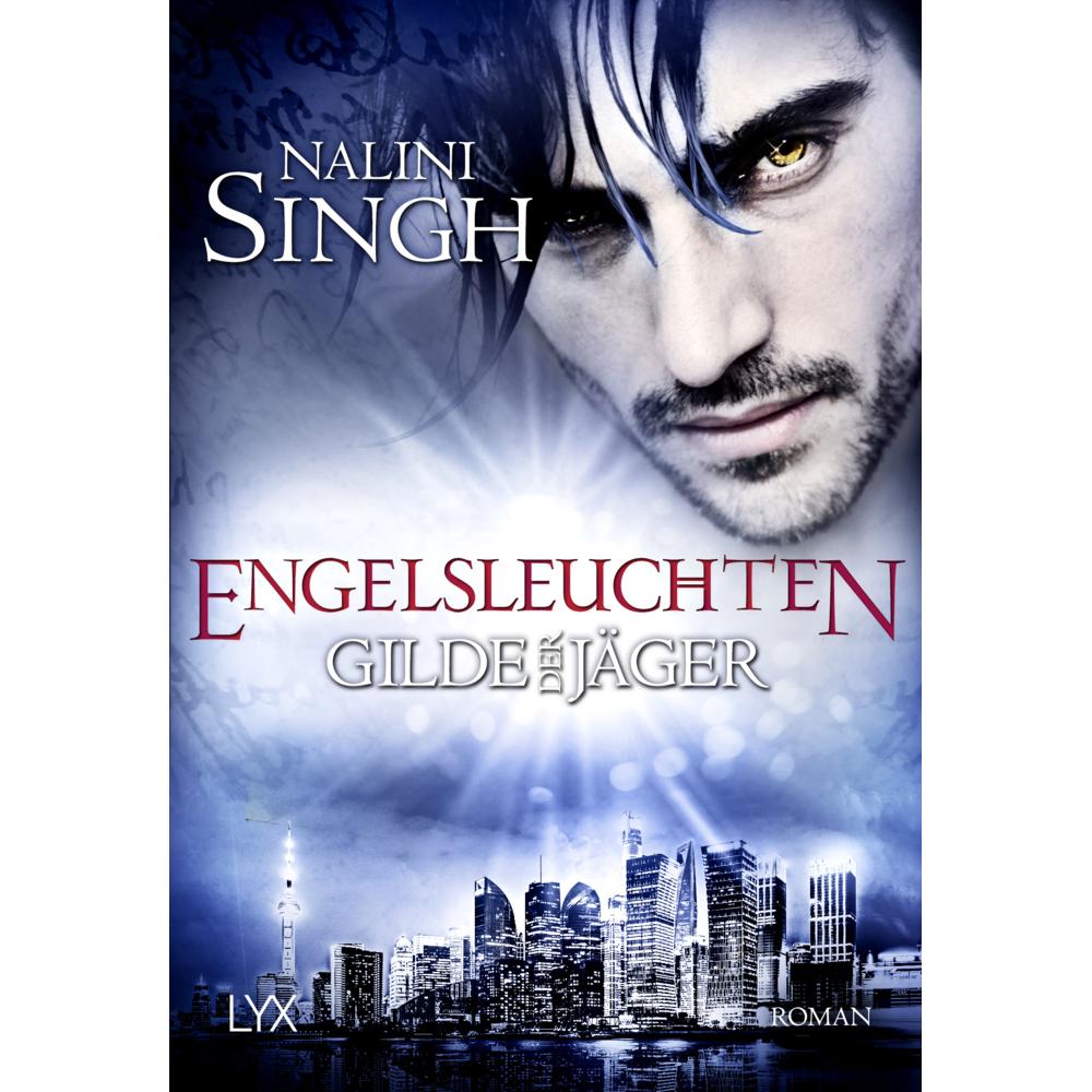 Gilde der Jäger - Engelsleuchten, Belletristik von Patricia Woitynek, Nalini Singh