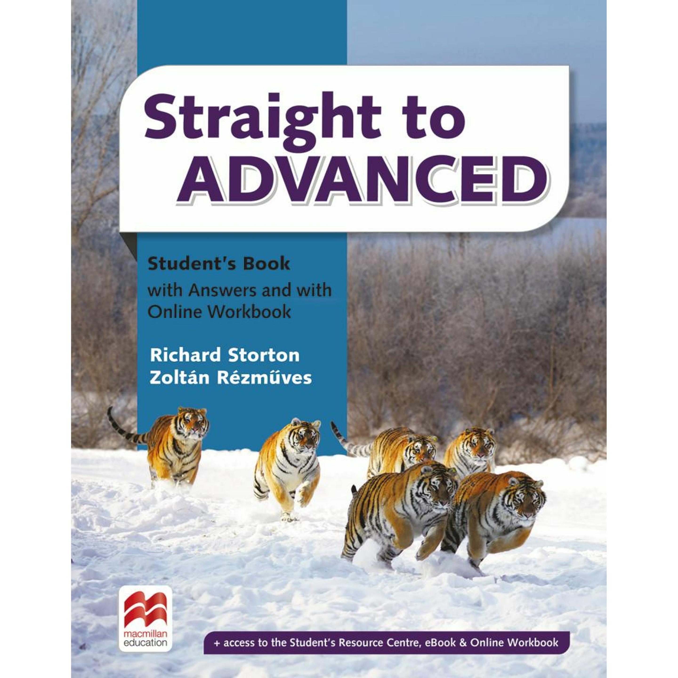 Storton:Straight to Advanced, m. 1 Buch, Schulbücher von Richard Storton, Zoltán Rézmüves