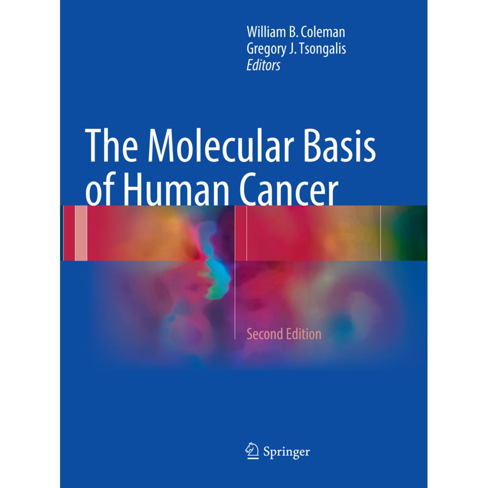 The Molecular Basis of Human Cancer, Fachbücher von Gregory J. Tsongalis, William B. Coleman