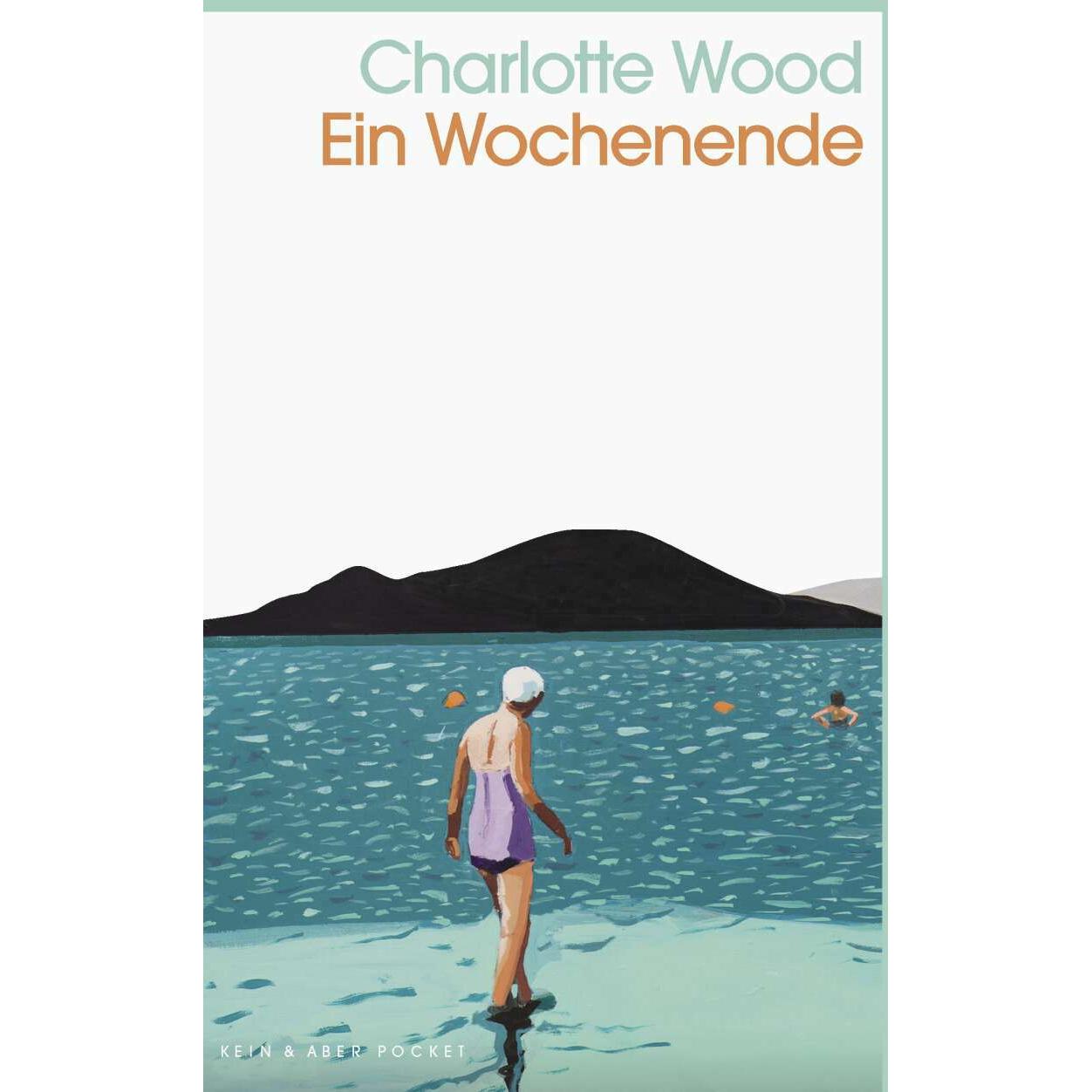 Ein Wochenende, Belletristik von Charlotte Wood