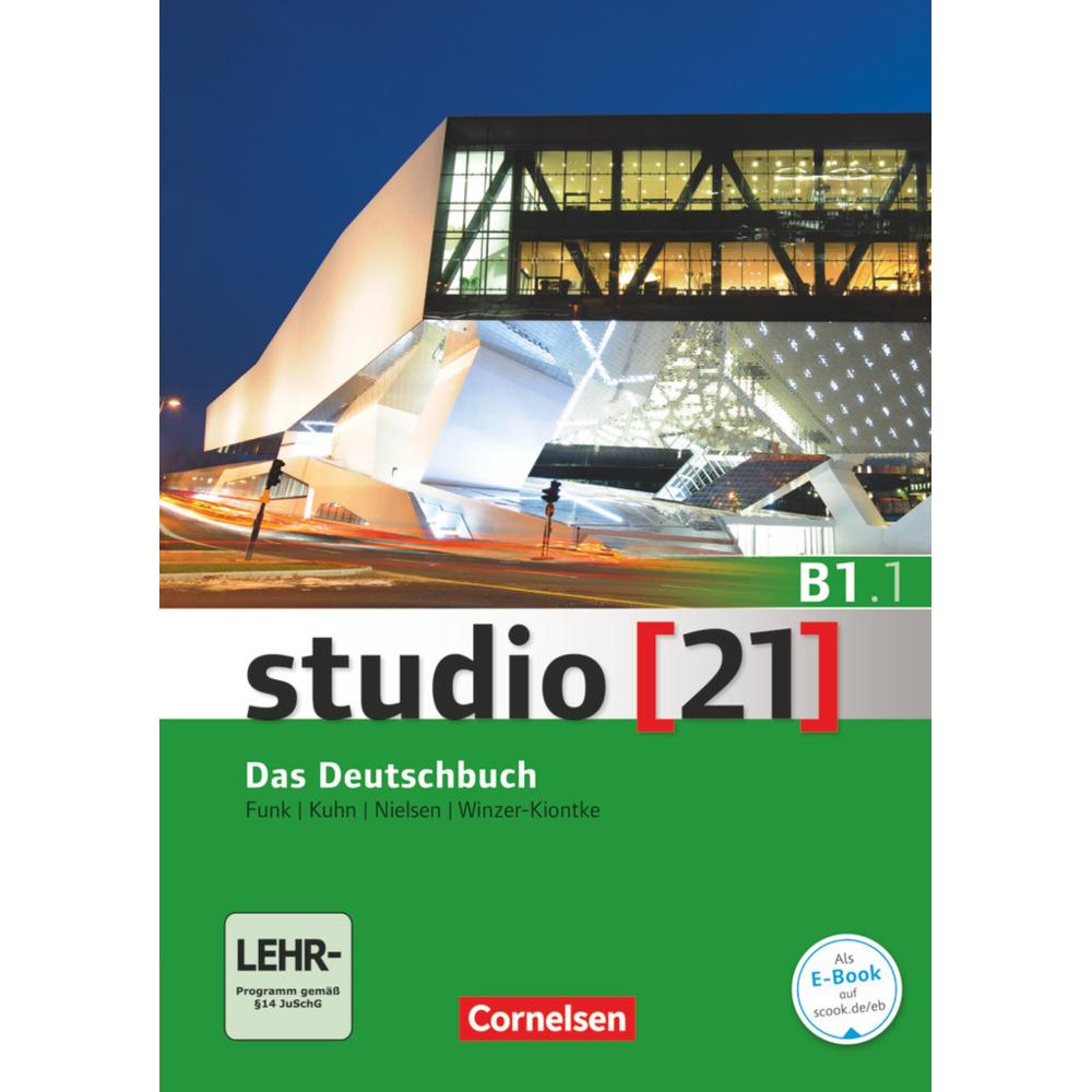 studio 21 B1. Teilband 1. Das Deutschbuch. Kurs- und Übungsbuch mit DVD-ROM, Schulbücher von Hermann Funk, Christina Kuh...