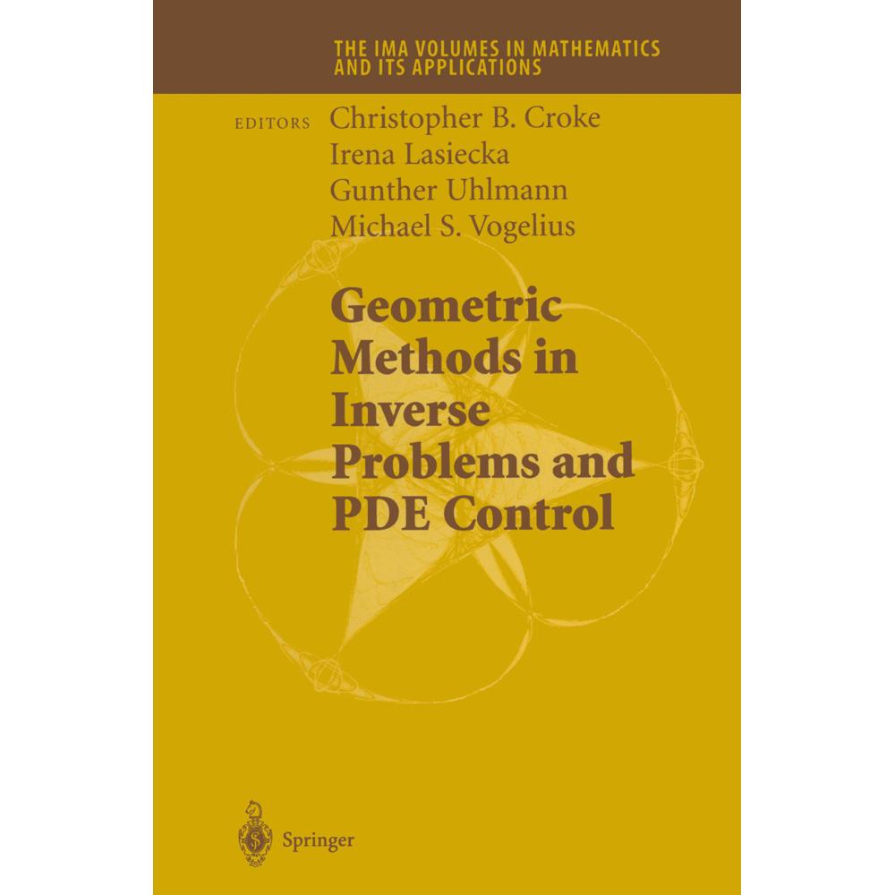 Geometric Methods in Inverse Problems and PDE Control, Fachbücher von Irena Lasiecka, Michael Vogelius, Chrisopher B. Cr...