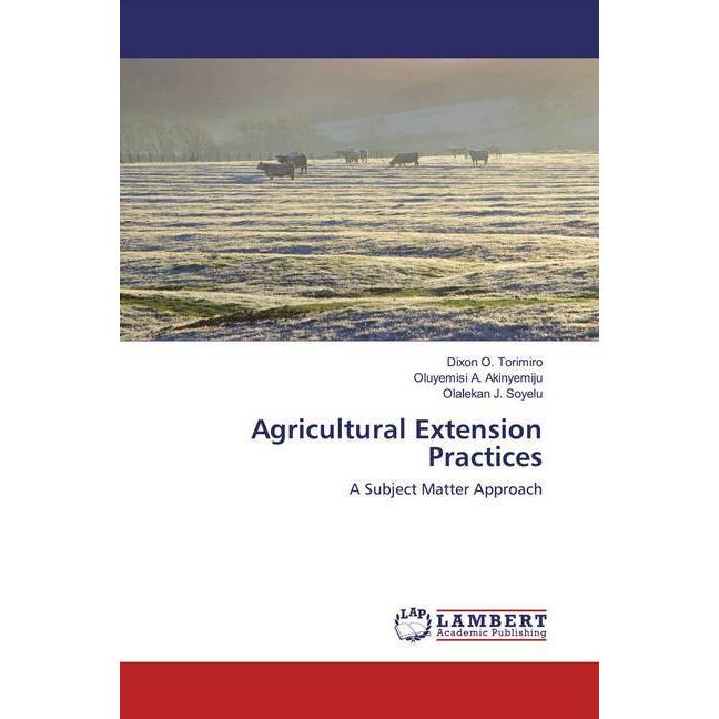 Thumbnail - Agricultural Extension Practices, Fachbücher von Dixon O. Torimiro, Oluyemisi A. Akinyemiju, Olalekan J. Soyelu