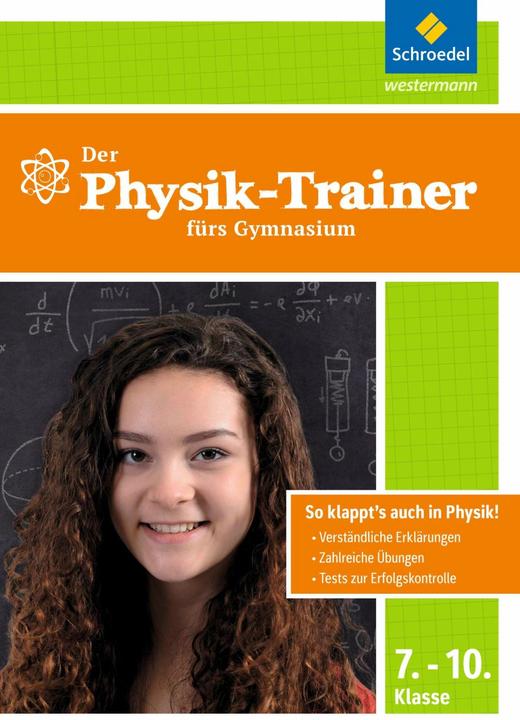 Produktbild Der Physik-Trainer fürs Gymnasium 7.-10. Klasse (Deutsch, Rainer Hild, 2016)
