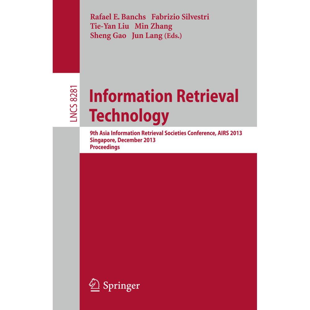 Information Retrieval Technology, Fachbücher von Fabrizio Silvestri, Min Zhang, Jun Lang, Tie-Yan Liu, Sheng Gao, Rafael...