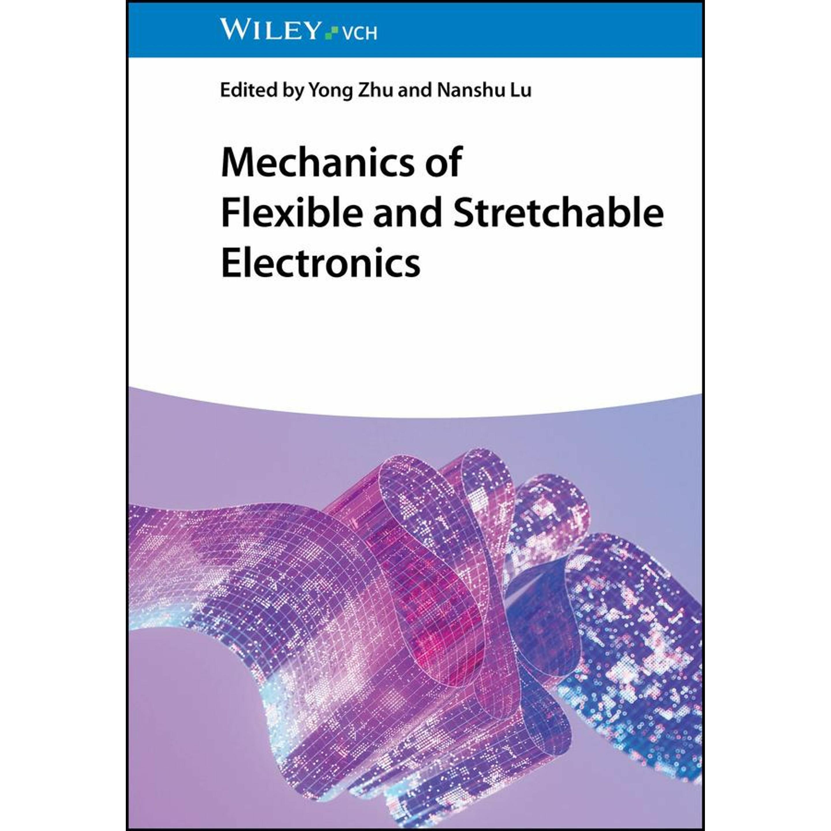 Thumbnail - Mechanics of Flexible and Stretchable Electronics, Fachbücher von Yong Zhu, Nanshu Lu