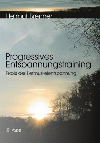 Produktbild Progressives Entspannungstraining (Deutsch, Brenner, Helmut, 2002)