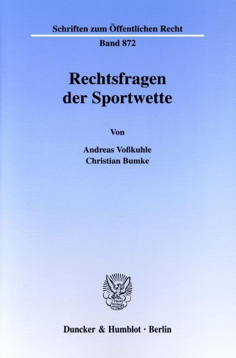 Produktbild Rechtsfragen der Sportwette (Deutsch, Andreas Voßkuhle, Christian Bumke, 2001)