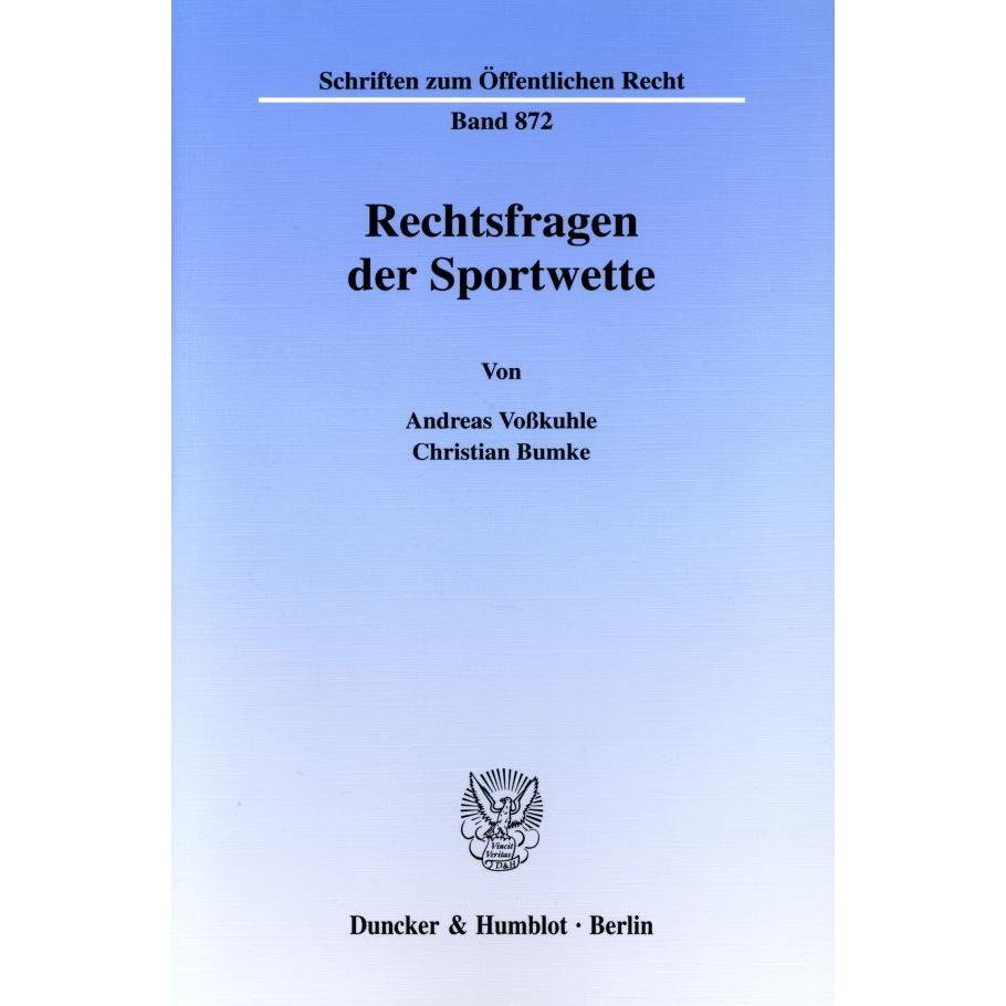 Rechtsfragen der Sportwette, Fachbücher von Christian Bumke, Andreas Voßkuhle