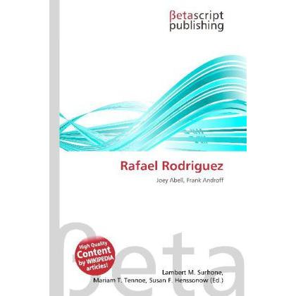 Rafael Rodriguez, Ratgeber von Lambert M. Surhone, Mariam T. Tennoe, Susan F. Henssonow