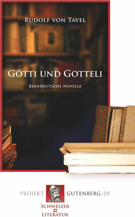 Produktbild Götti und Gotteli (Berndeutsch) (Deutsch, 2017)