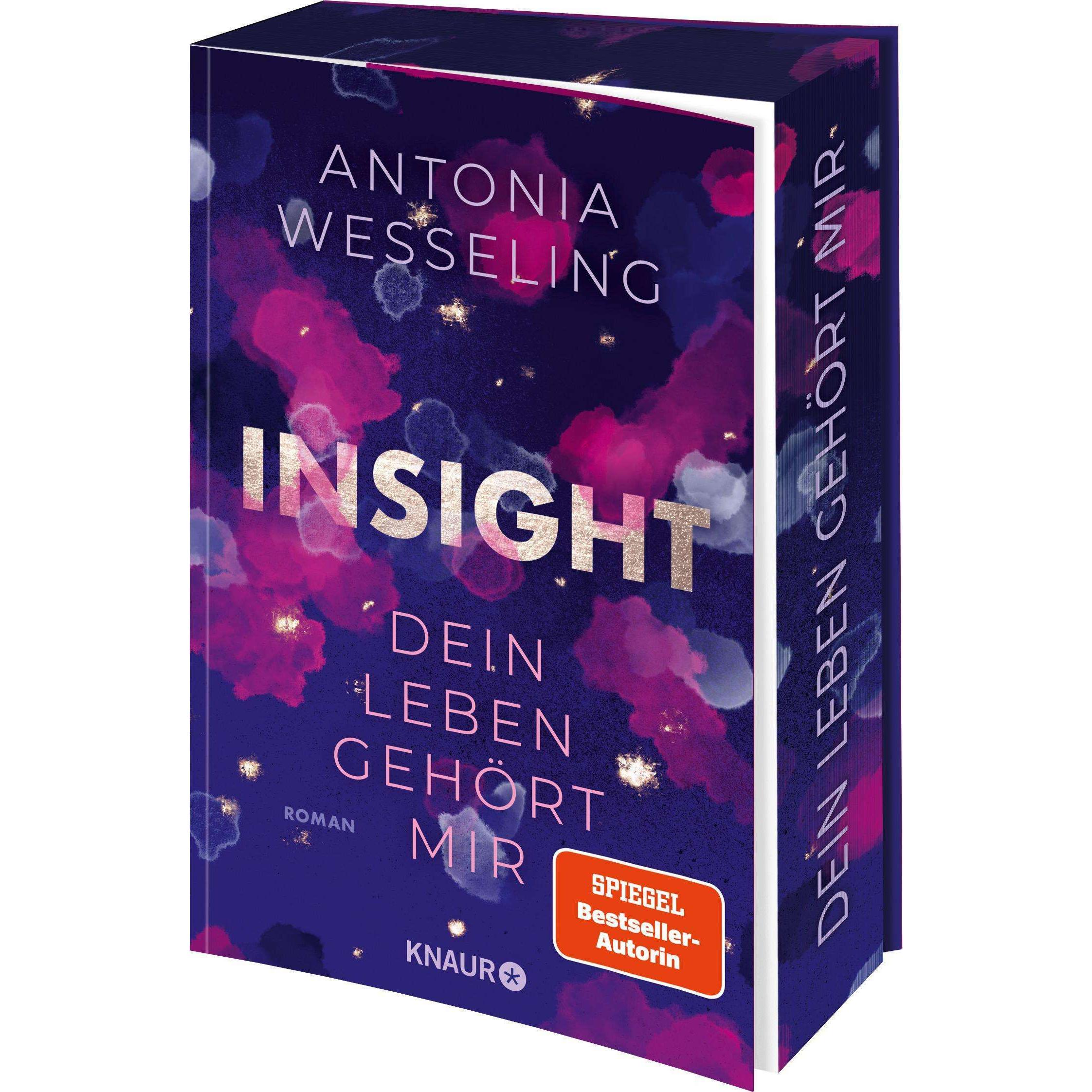 Insight - Dein Leben gehört mir, Belletristik von Antonia Wesseling