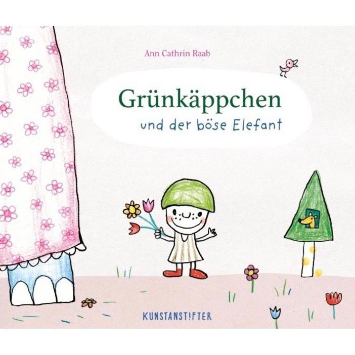 Grünkäppchen und der böse Elefant, Kinderbücher von Ann Cathrin Raab