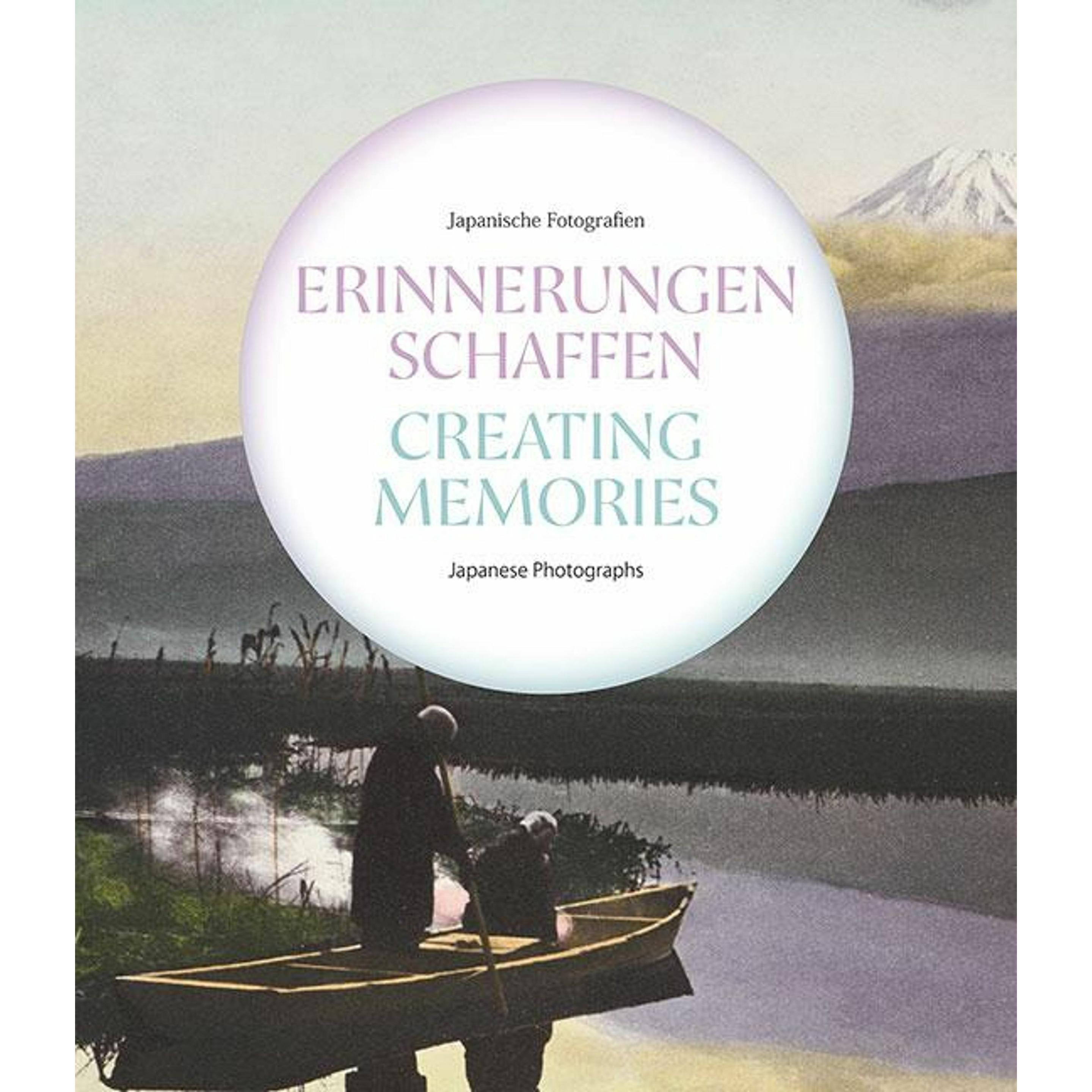 Erinnerungen schaffen / Creating memories, Sachbücher von Lisa Bauer-Zhao, Städtische Museen Freiburg