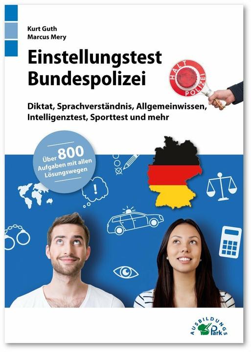 Image du produit Einstellungstest Bundespolizei (Allemand, Kurt Guth, Marcus Mery, 2023)