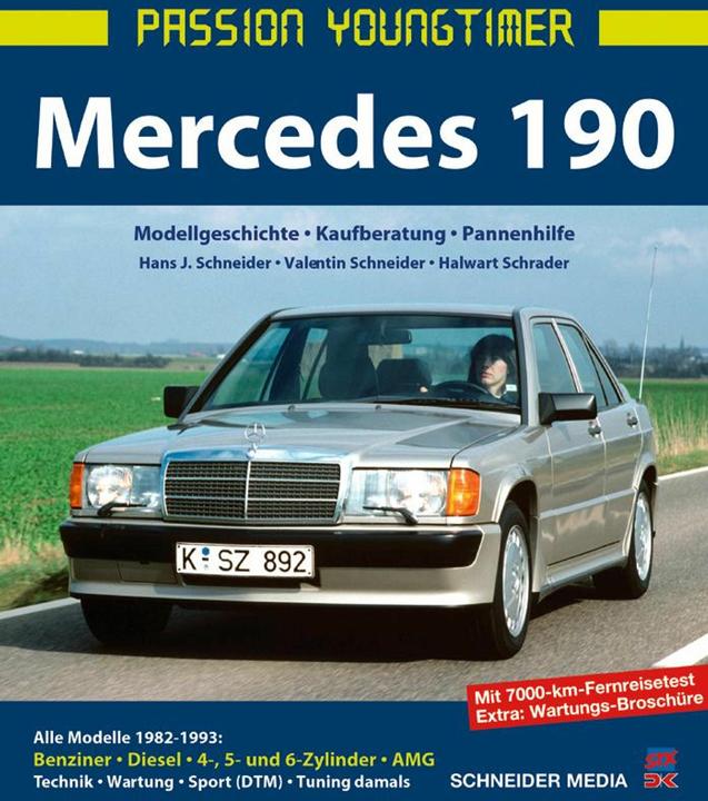 Produktbild Mercedes 190 (Deutsch, Dr. Valentin Schneider, Halwart Schrader, Hans J. Schneider, 2014)