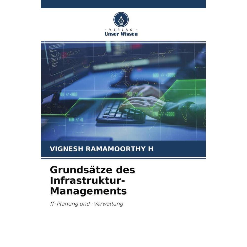 Grundsätze des Infrastruktur-Managements, Fachbücher von VIGNESH RAMAMOORTHY H