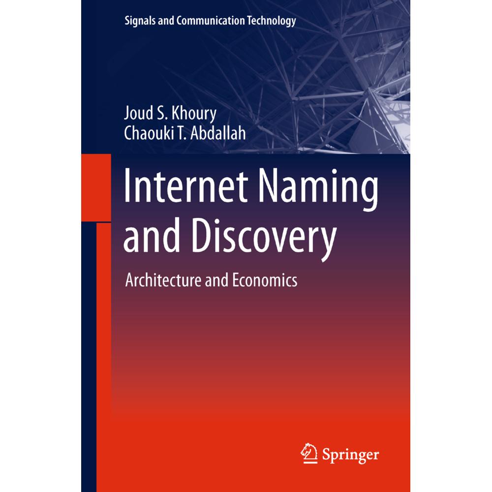 Internet Naming and Discovery, Fachbücher von Chaouki T. Abdallah, Joud S. Khoury