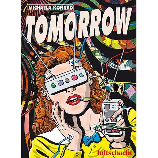 Tomorrow, Belletristik von Michaela Konrad