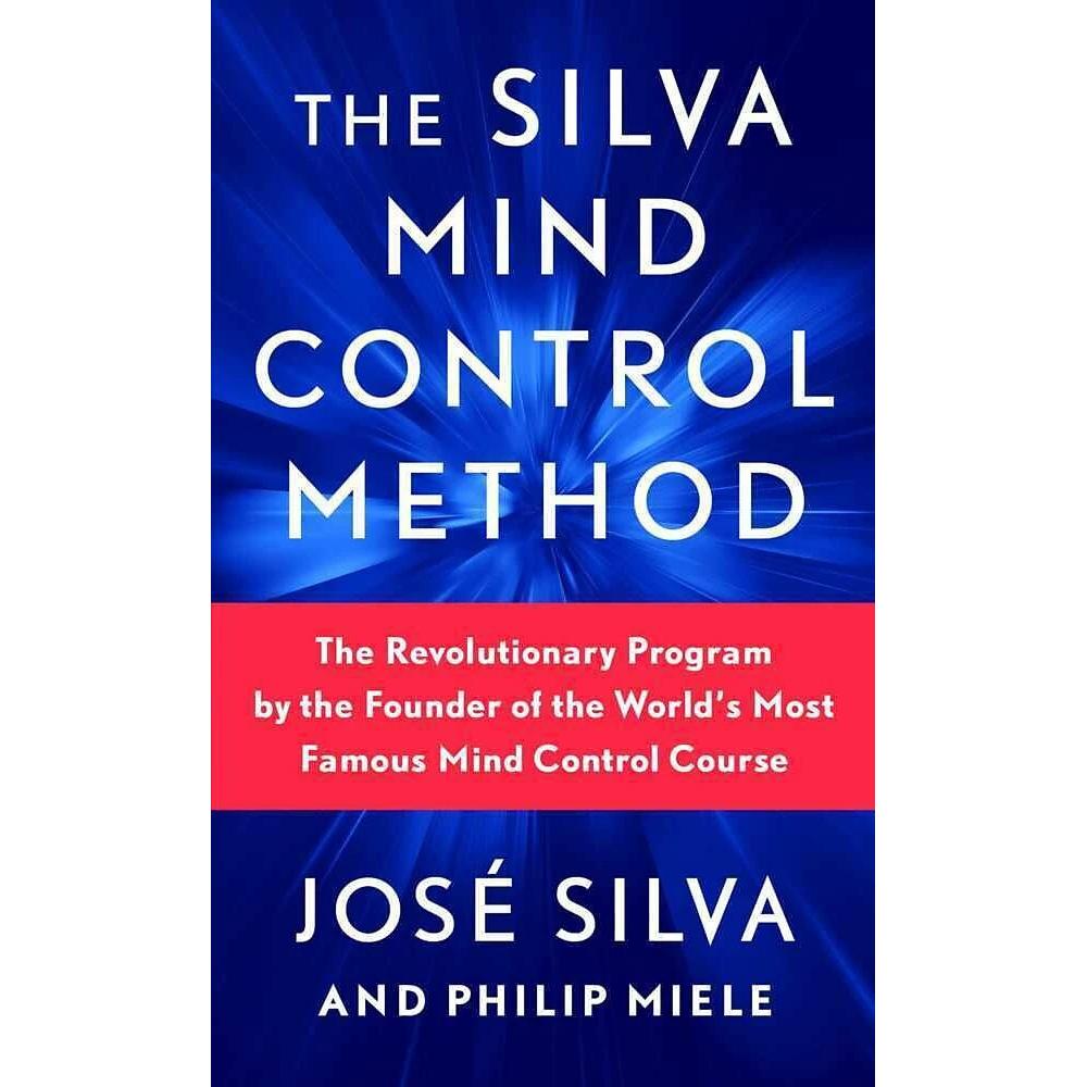 The Silva Mind Control Method, Fachbücher von Philip Miele, José Silva