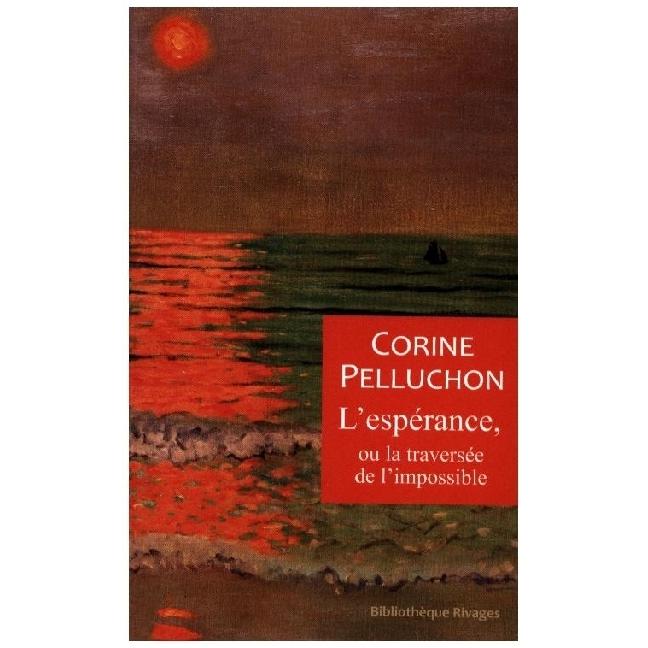 Thumbnail - L'espérance, ou la traversée de l'impossible, Sachbücher von Corine Pelluchon