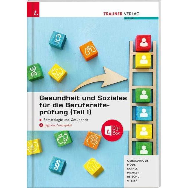 Thumbnail - Gesundheit und Soziales für die Berufsreifeprüfung (Teil 1) Somatologie und Gesundheit + E-Book, Schulbücher von Kathari...