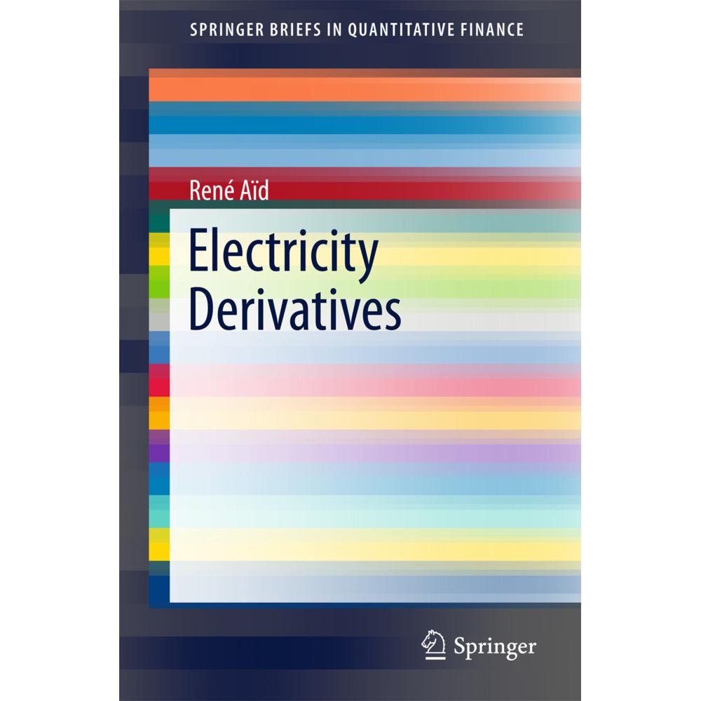 Electricity Derivatives, Fachbücher von René Aïd