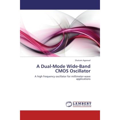 A Dual-Mode Wide-Band CMOS Oscillator, Fachbücher
