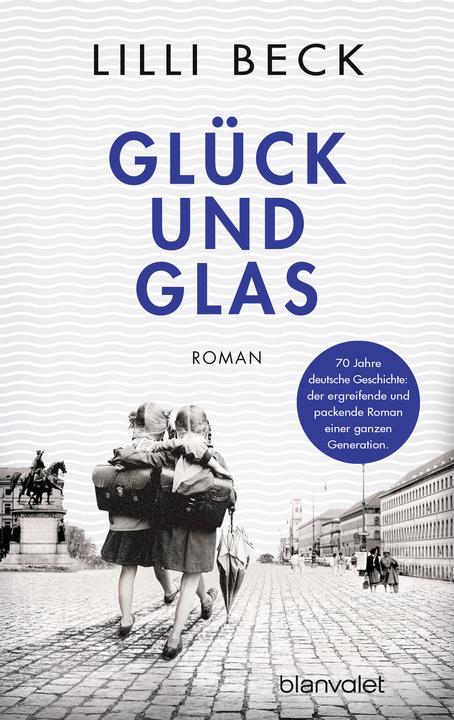 Produktbild Glück und Glas (Deutsch, Lilli Beck, 2017)