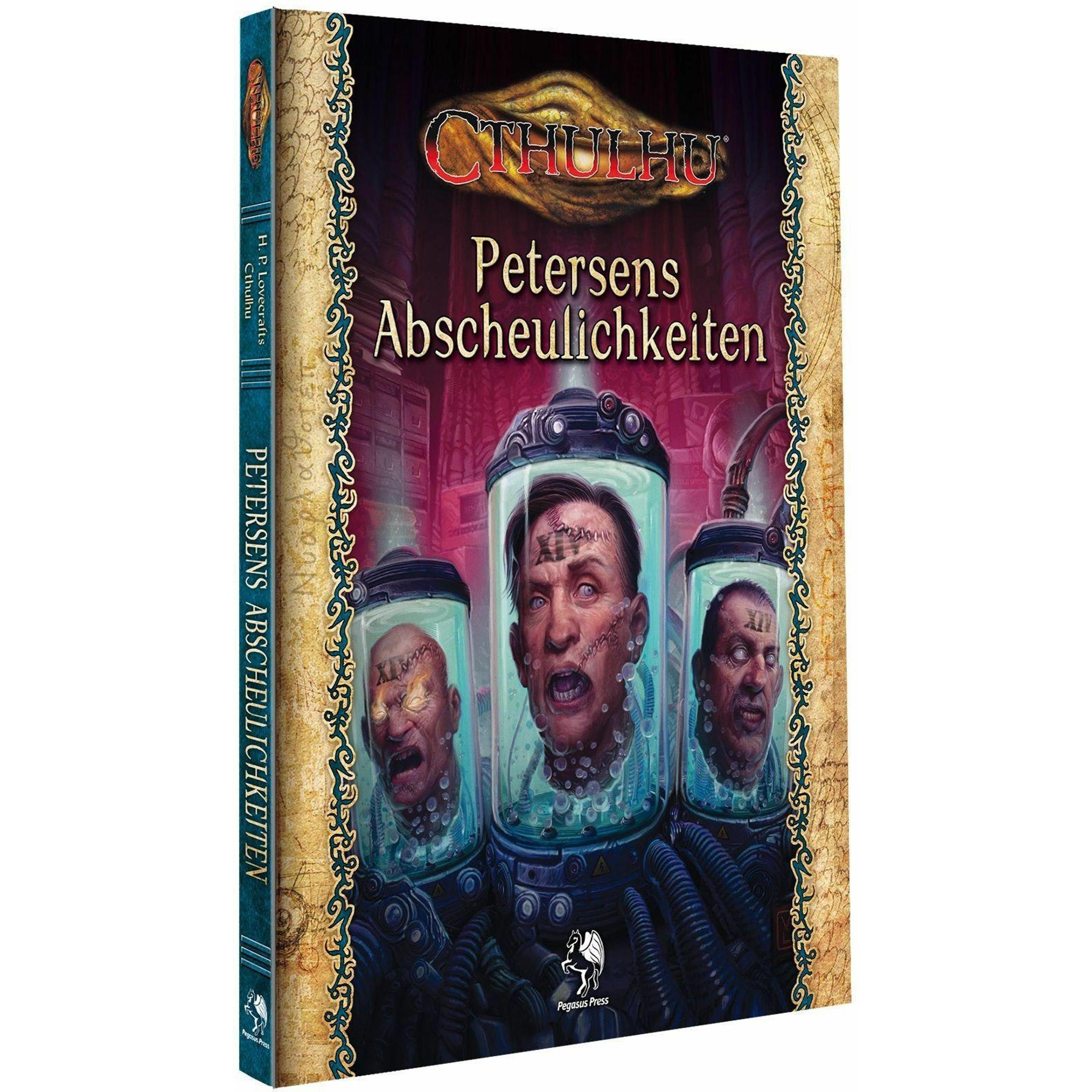 Pegasus Cthulhu: Petersens Abscheulichkeiten (Normalausgabe) (Deutsch)