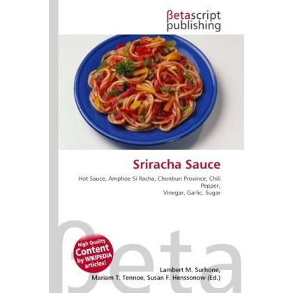 Sriracha Sauce, Ratgeber