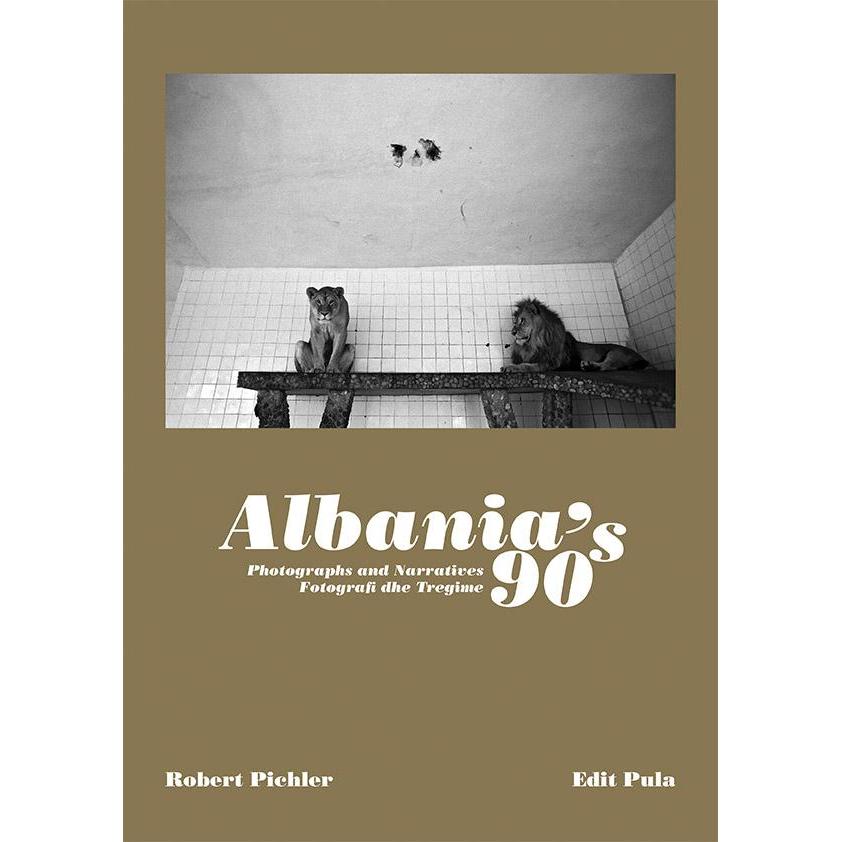 Albania's 90s, Fachbücher von Edit Pula, Robert Pichler