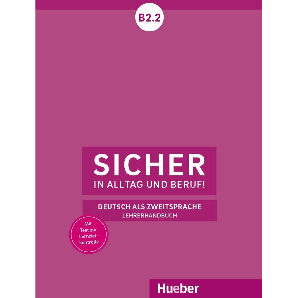 Sicher in Alltag und Beruf! B2.2, Schulbücher von Susanne Wagner