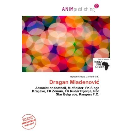 Dragan Mladenovi, Ratgeber