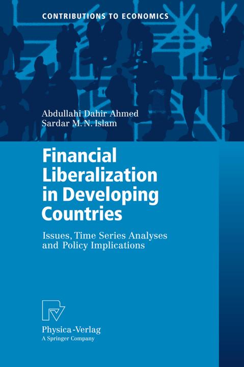 Produktbild Financial Liberalisation in Developing Countries (Englisch, Abdullahi Dahir Ahmed, Sardar M. N. Islam, 2012)