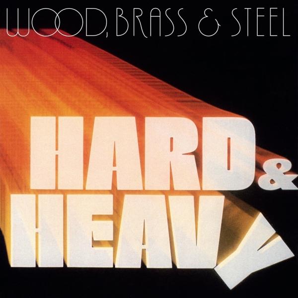 Produktbild Hard & Heavy (Limited 180g LP/Remastered) (Brass & Steel Wood)