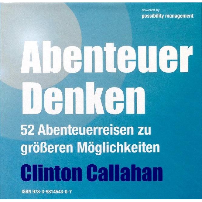 Abenteuer Denken, Hörbücher von Clinton Callahan