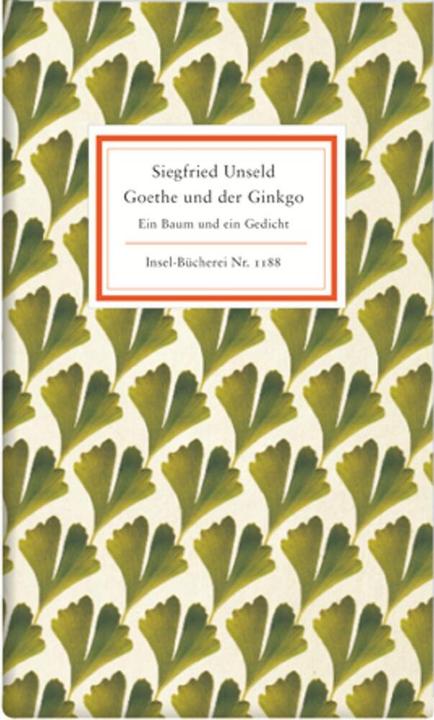 Produktbild Goethe und der Ginkgo (Deutsch, Siegfried Unseld, 1998)