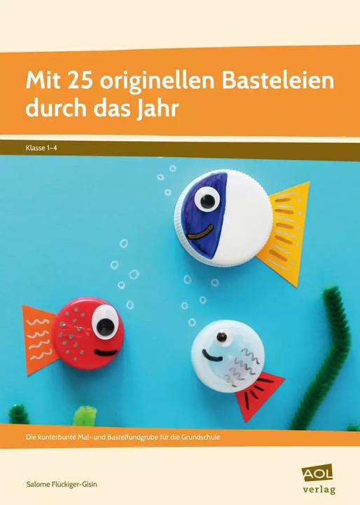 Produktbild Mit 25 originellen Basteleien durch das Jahr (Deutsch, Salome Flückiger-Gisin, 2022)