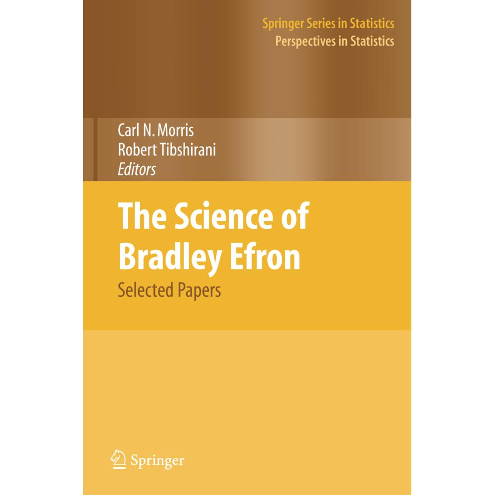 The Science of Bradley Efron, Fachbücher von Robert Tibshirani, Carl N. Morris