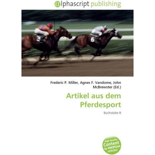 Artikel aus dem Pferdesport, Fachbücher von John McBrewster, Frederic P. Miller, Agnes F. Vandome